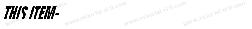 THIS ITEM字体转换